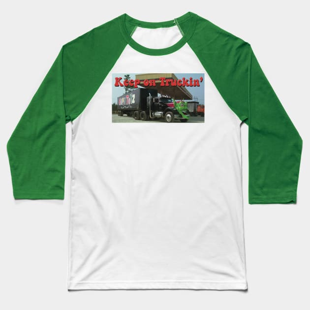 Keep on Truckin’ Max Baseball T-Shirt by @johnnehill